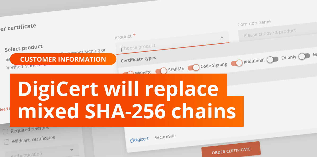 DigiCert will replace mixed SHA-256 chains